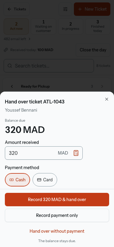 The hand-over sheet on a phone: the customer and the balance in large type, the amount prefilled, the method chips, and the "Record 320 MAD & hand over" button with "Record payment only" and "Hand over without payment" under it.